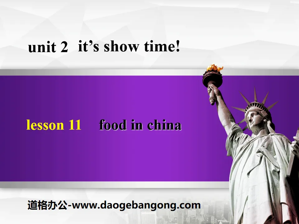 《Food in China》It's Show Time! PPT课件
