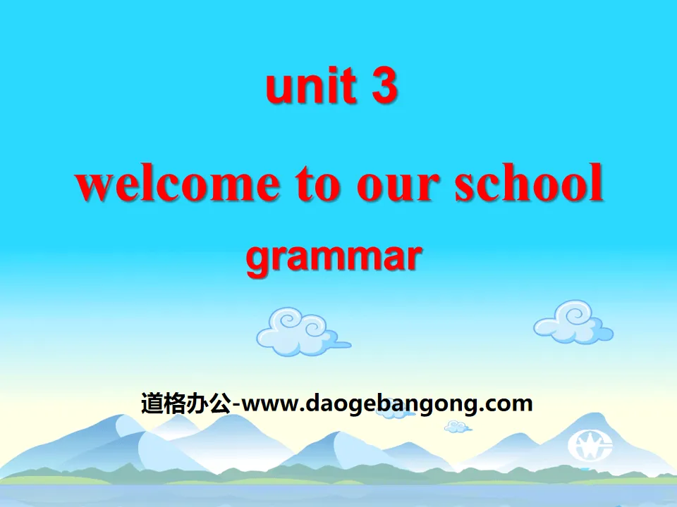 "Welcome to our school" GrammarPPT