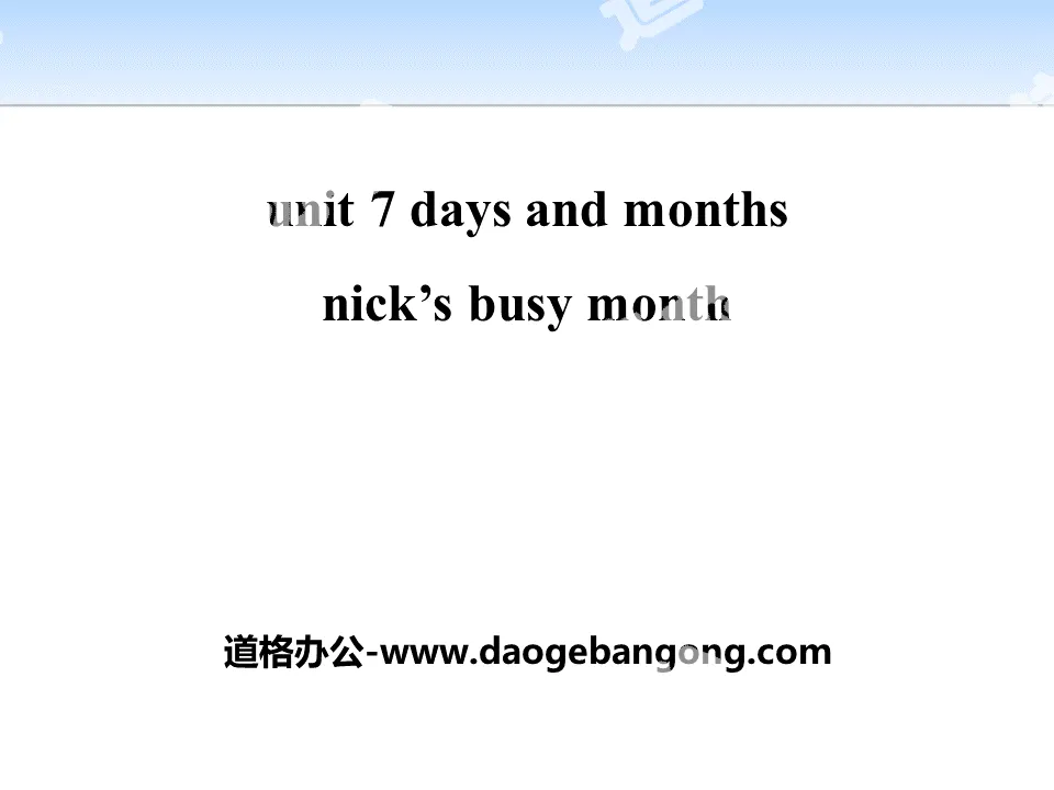 "Nick's Busy Month" Days and Months PPT free courseware
