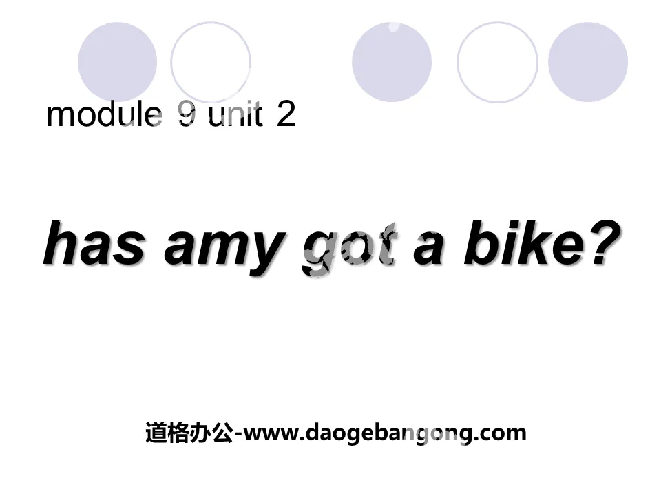 "Has Amy got a bike?" PPT courseware 2
