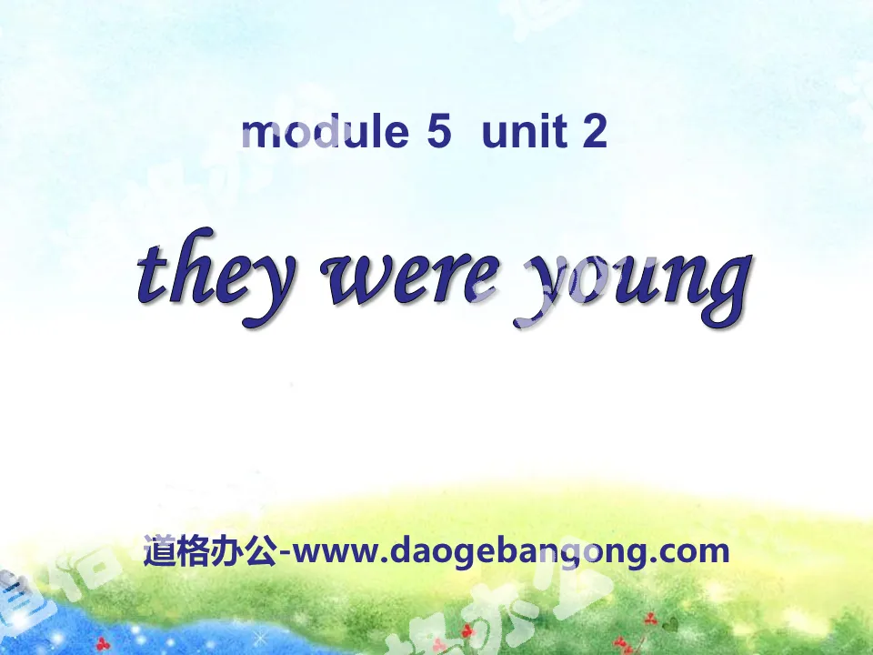 "They were young" PPT courseware 2