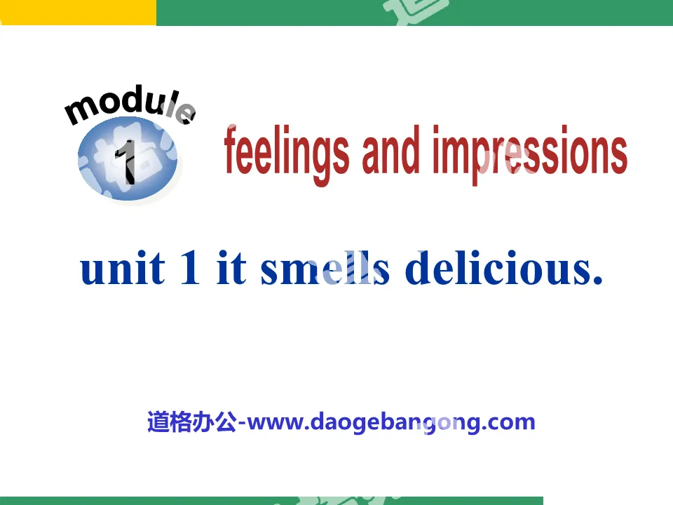 《It smells deliciou》Feelings and impressions PPT课件2
