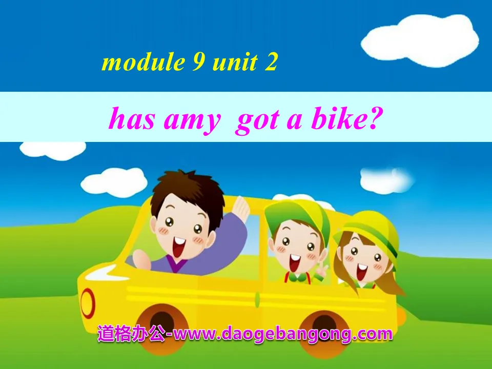 《Has Amy got a bike?》PPT课件