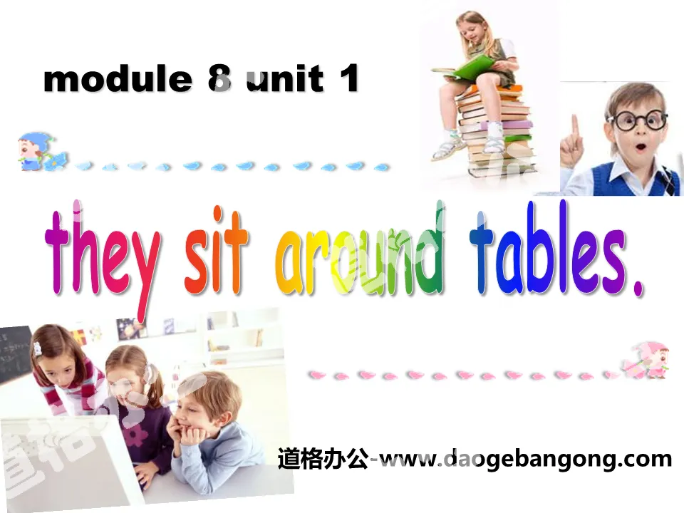 《They sit around tables》PPT課件