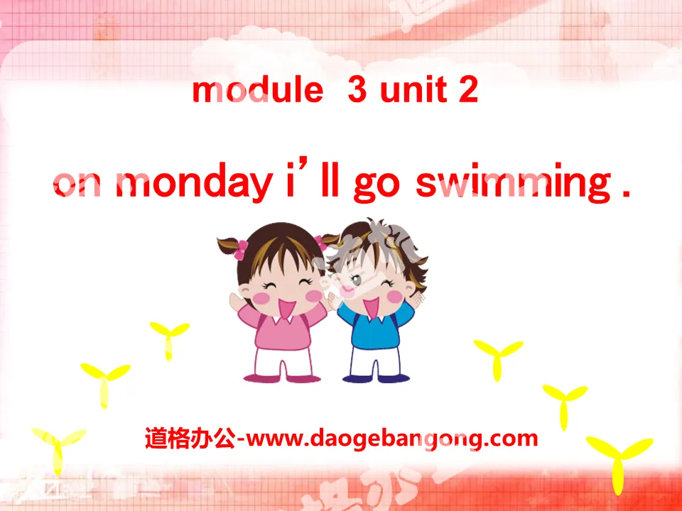 "On Monday I'll go swimming" PPT courseware 2