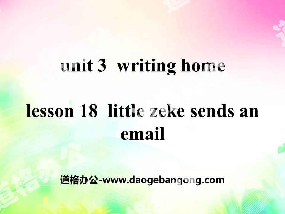 《Little Zeke Sends an Email》Writing Home PPT

