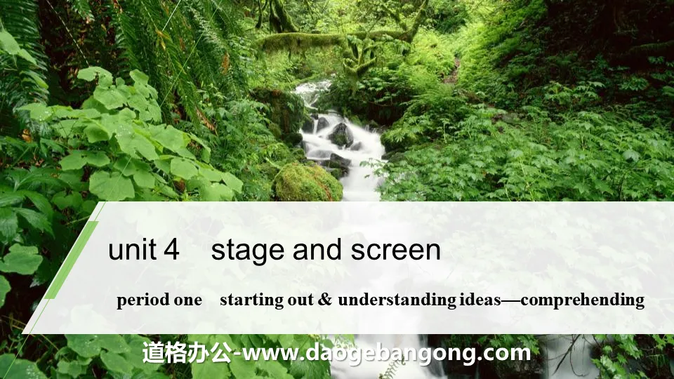 《Stage and screen》Period One PPT