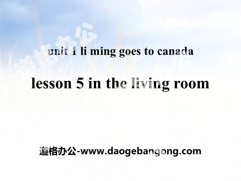 《In the Living Room》Li Ming Goes to Canada PPT課件
