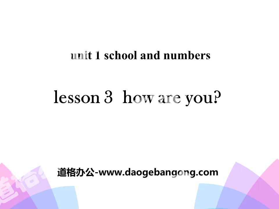 "How Are You?" School and Numbers PPT