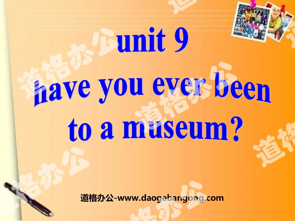 "Have you ever been to a museum?" PPT courseware 4