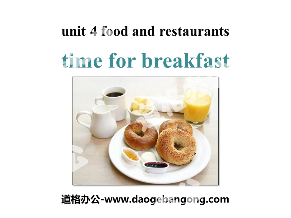 《Time for Breakfast!》Food and Restaurants PPT download