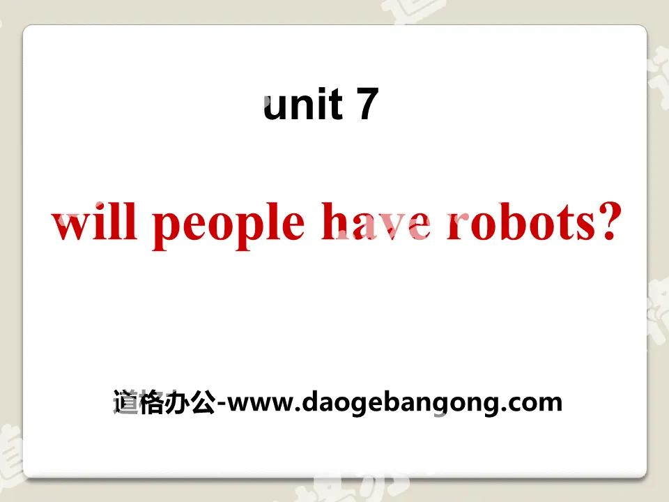《Will people have robots?》PPT課程19