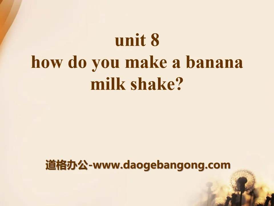 《How do you make a banana milk shake?》PPT課件21