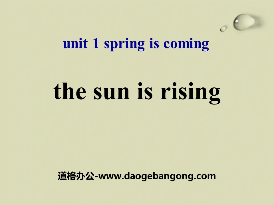 《The Sun Is Rising》Spring Is Coming PPT课件
