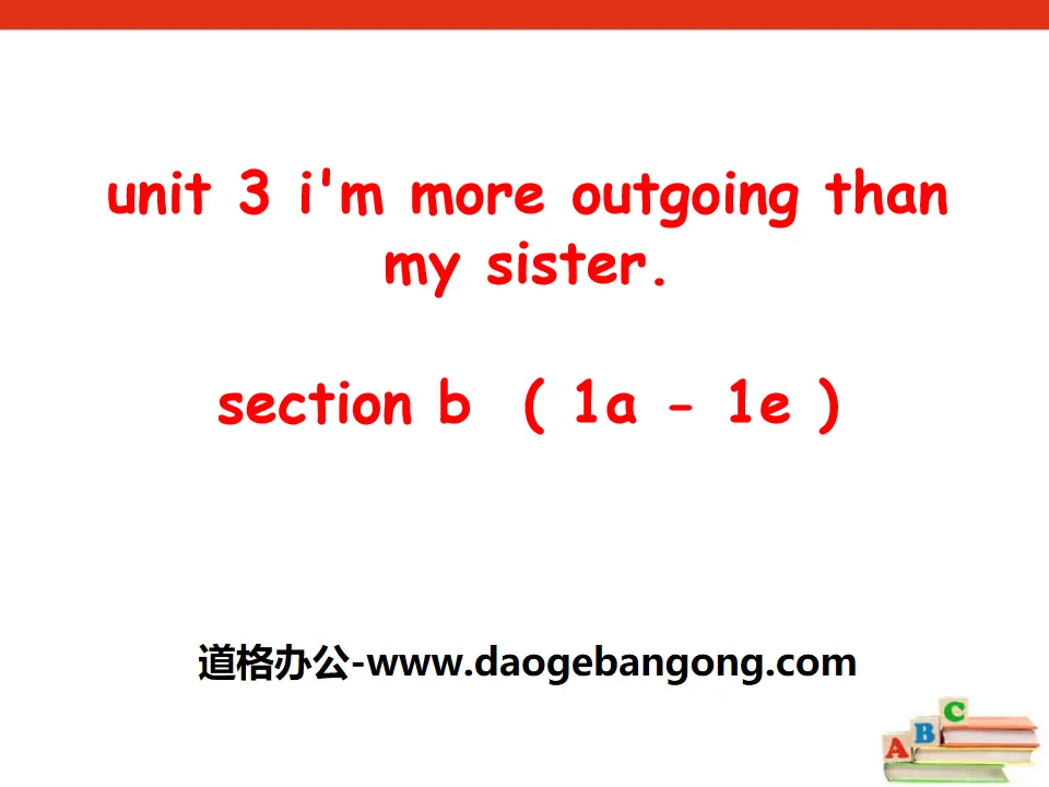 《I'm more outgoing than my sister》PPT课件19
