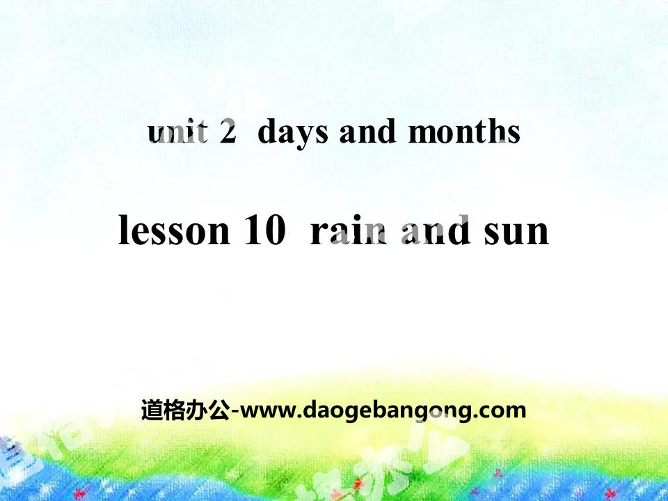 《Rain and Sun》Days and Months PPT
