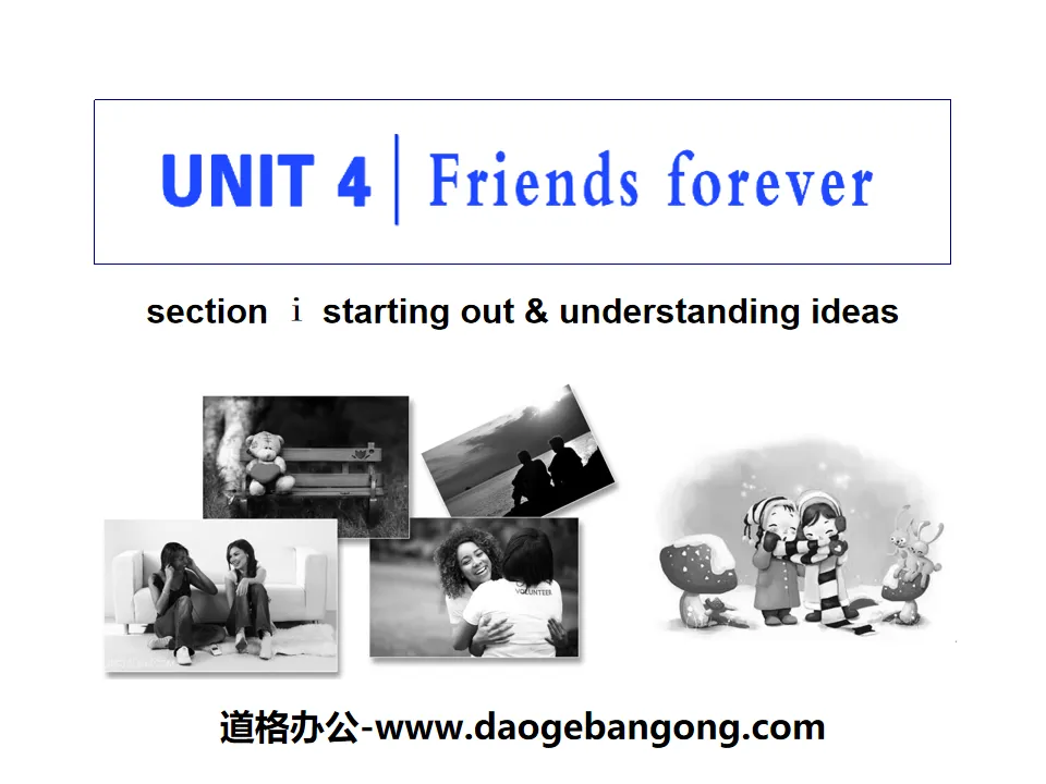 "Friends forever" Section Ⅰ PPT teaching courseware