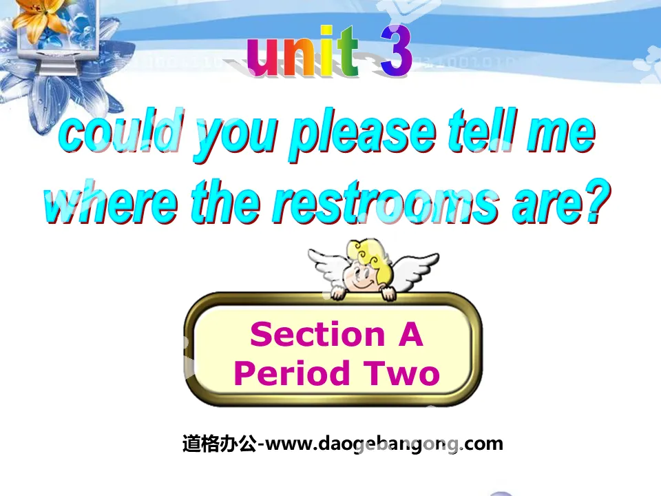 "Could you please tell me where the restrooms are?" PPT courseware 2
