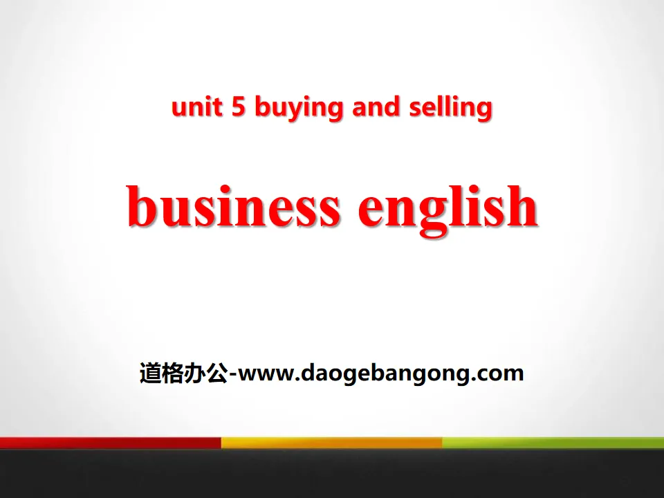 "Business English" Buying and Selling PPT teaching courseware