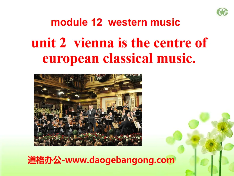 《Vienna is the centre of European classical music》Western music PPT課件