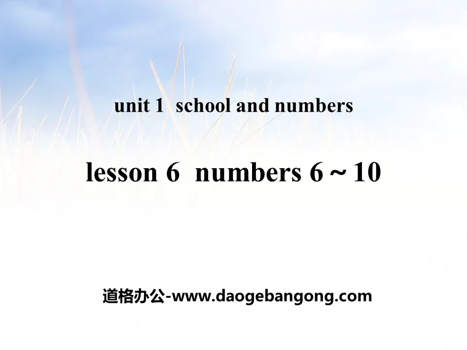 《Numbers6~10》School and Numbers PPT教學課件