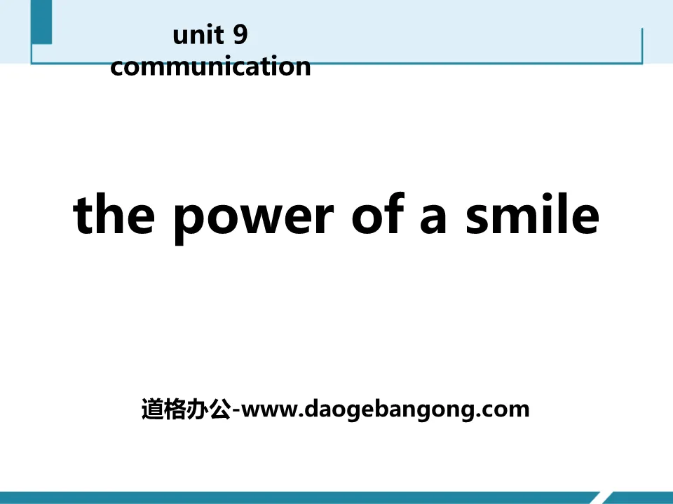 《The Power of a Smile》Communication PPT下載