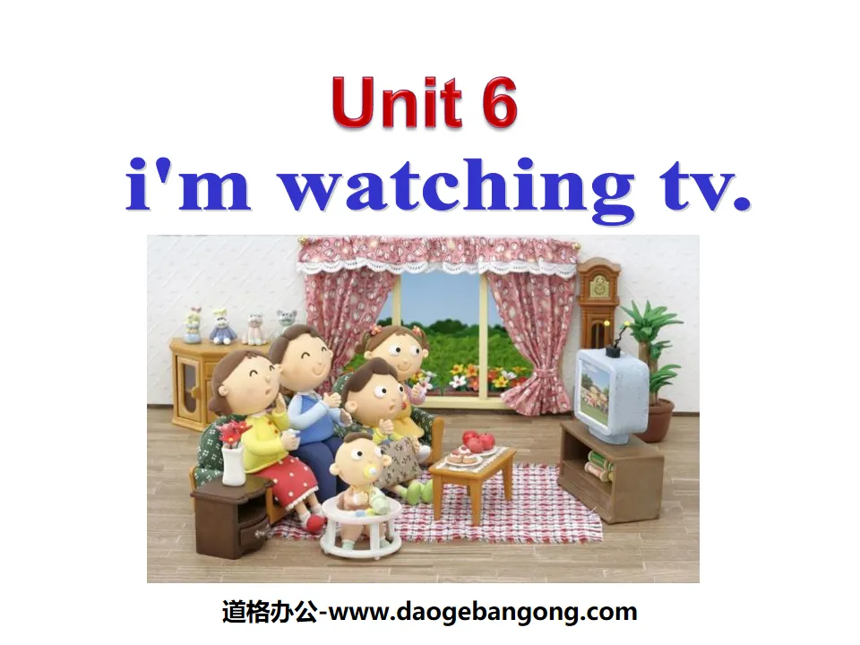 《I’m watching TV》PPT课件2
