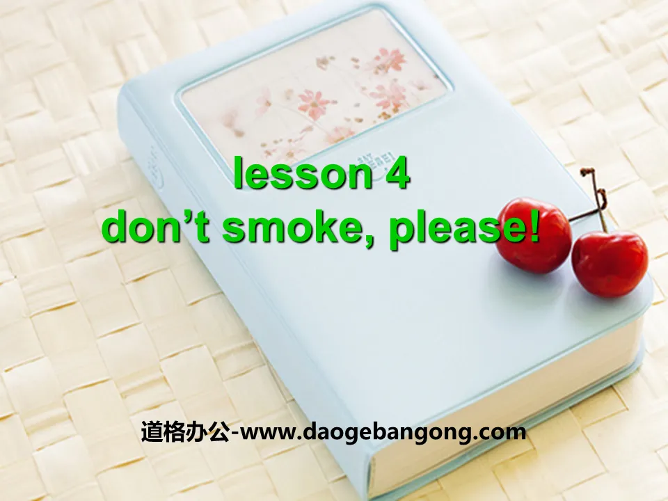 《Don't Smoke,Please!》Stay healthy PPT教学课件
