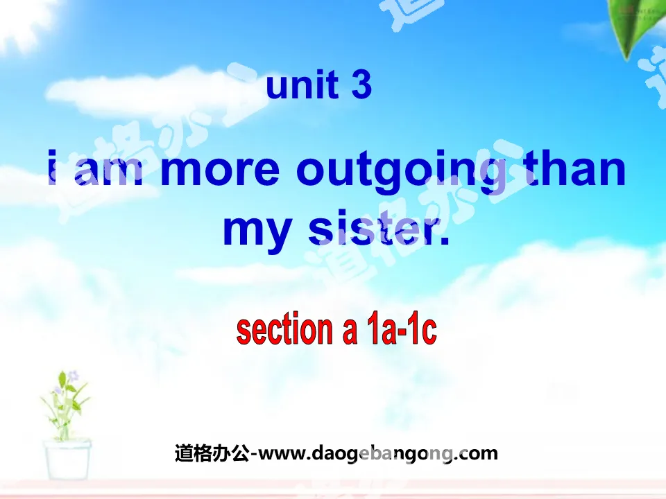 "I'm more outgoing than my sister" PPT courseware
