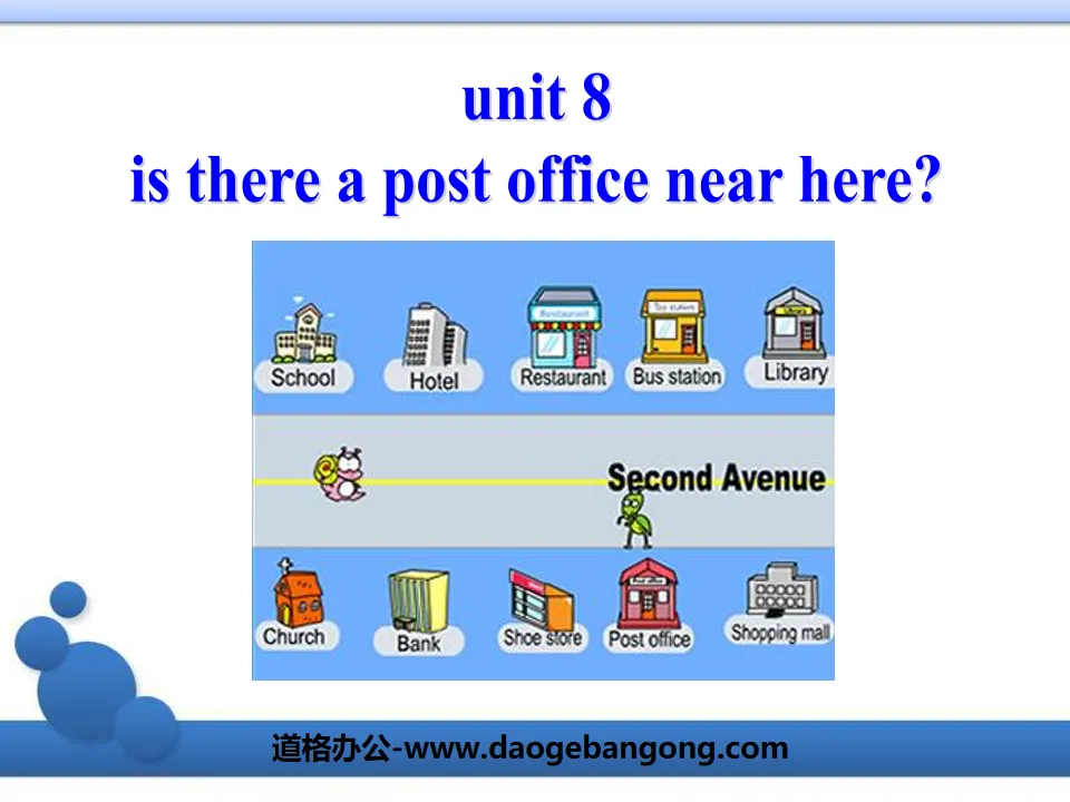 《Is there a post office near here?》PPT课件3
