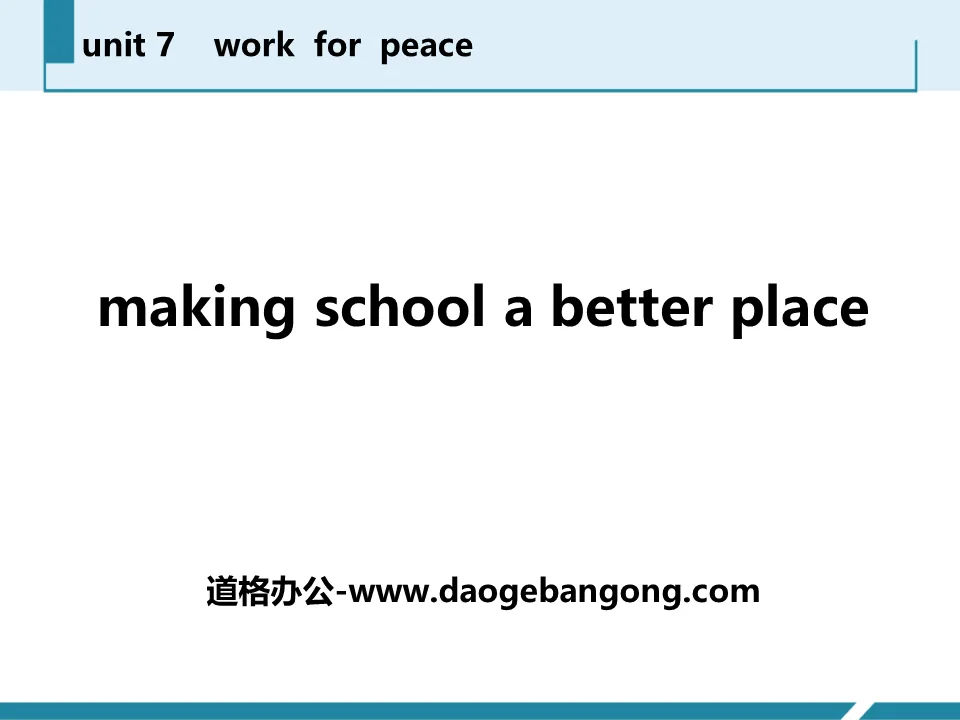 "Making School a Better Place" Work for Peace PPT courseware download