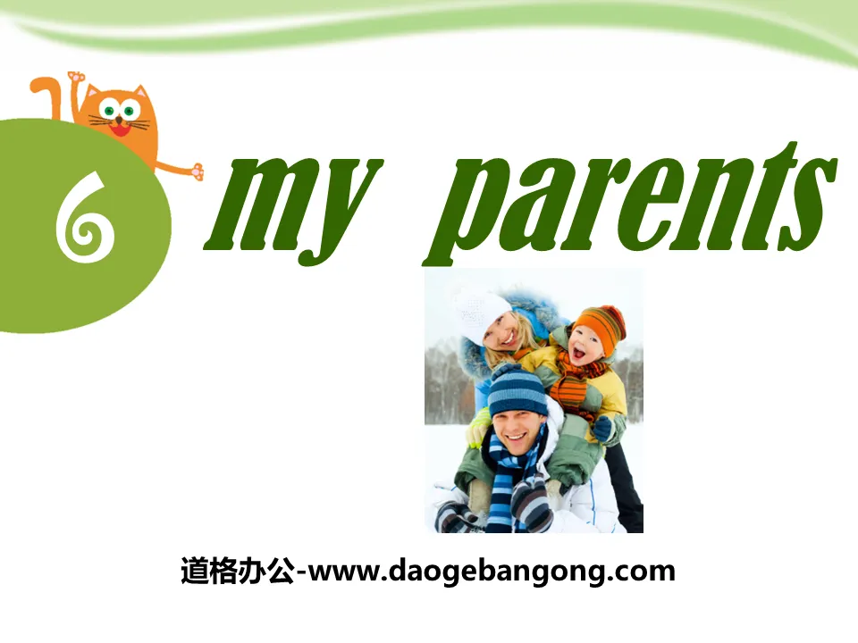 《My parents》PPT