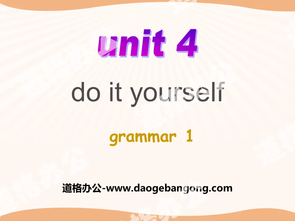 《Do it yourself》GrammarPPT
