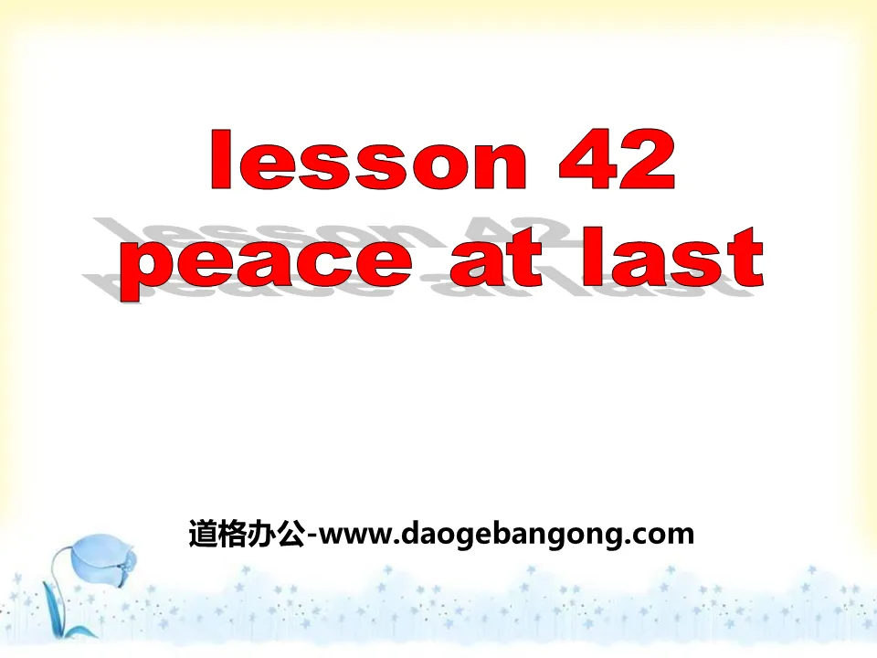 "Peace at Last" Work for Peace PPT teaching courseware