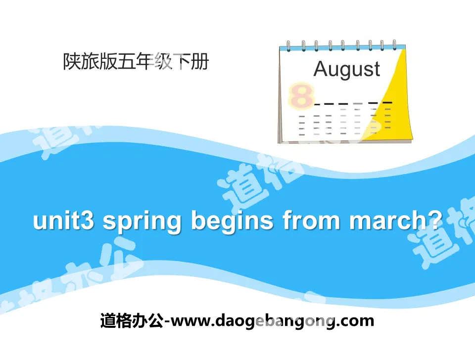 《Spring Begins from March》PPT课件
