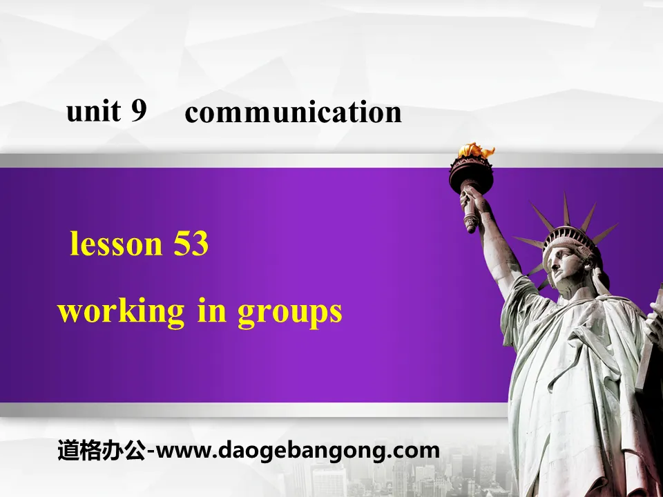 《Working in Groups》Communication PPT download