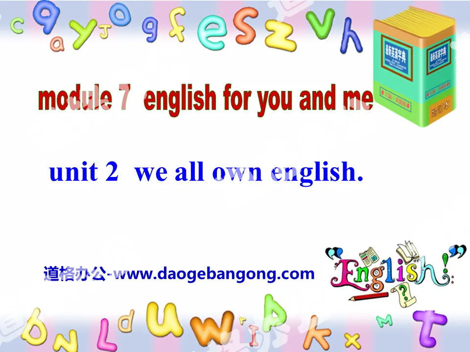 "We all own English" English for you and me PPT courseware 2