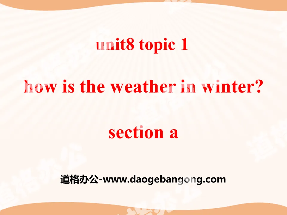 《How is the weather in winter?》SectionA PPT
