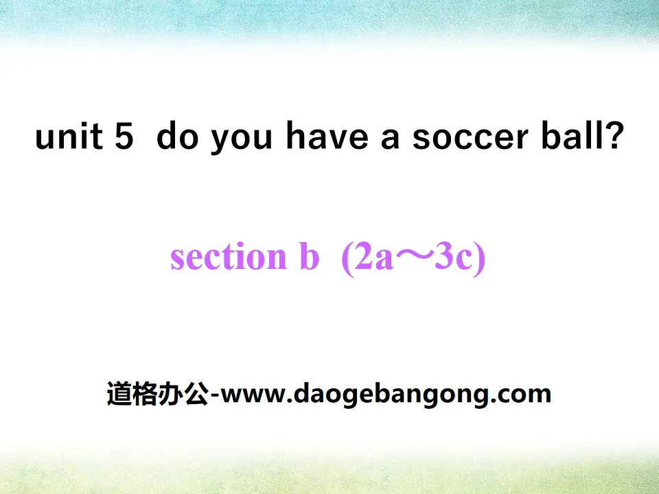 "Do you have a soccer ball?" PPT courseware 15