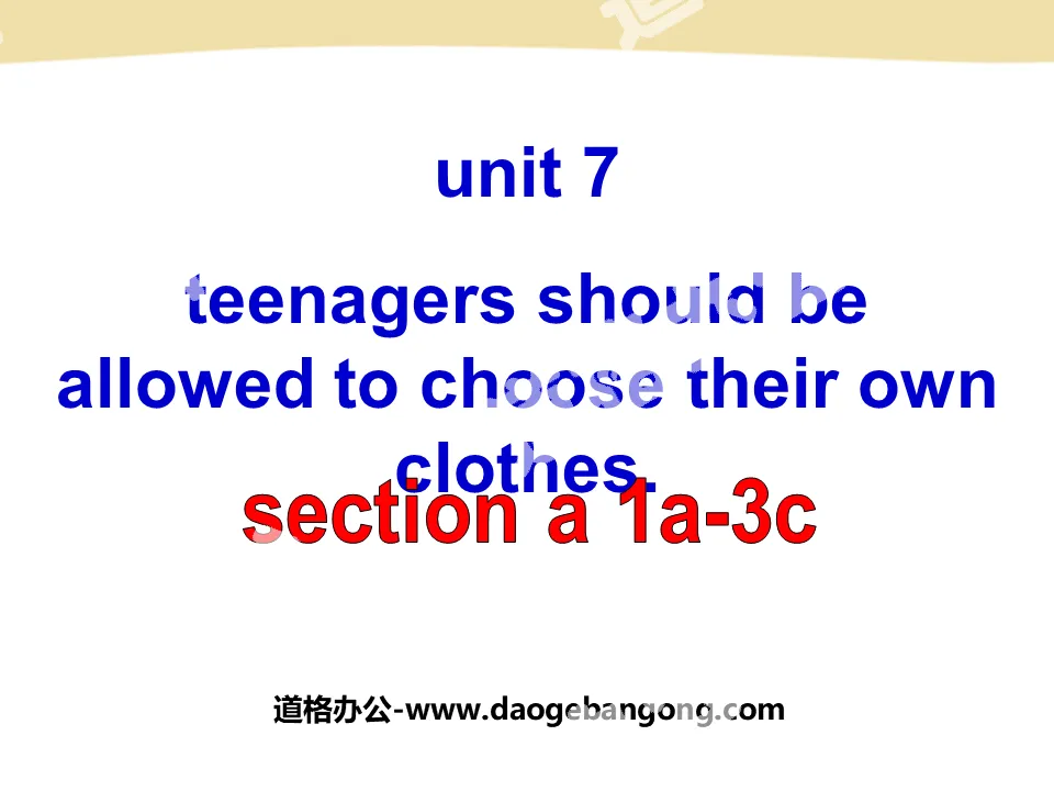 "Teenagers should be allowed to choose their own clothes" PPT courseware 7