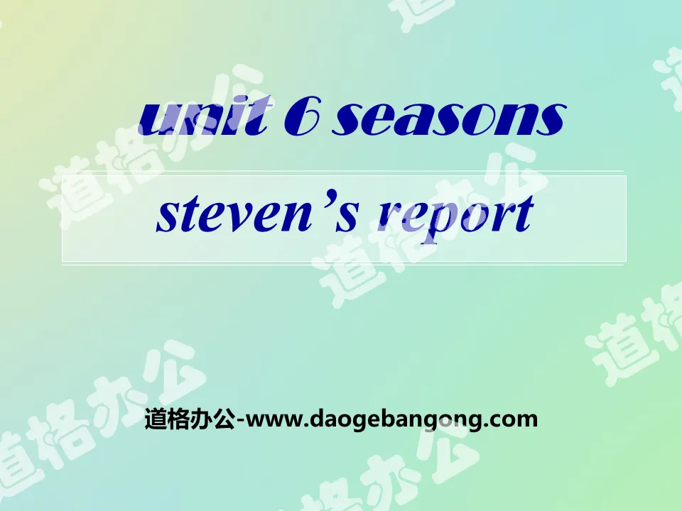 《Steven's Report》Seasons PPT课件
