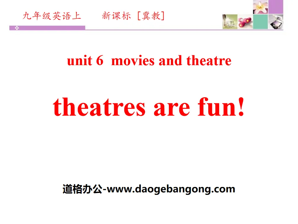 《Theatres Are Fun!》Movies and Theatre PPT下載