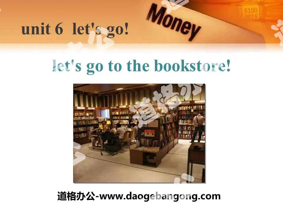 "Let's Go to the Bookstore!" Let's Go! PPT free courseware
