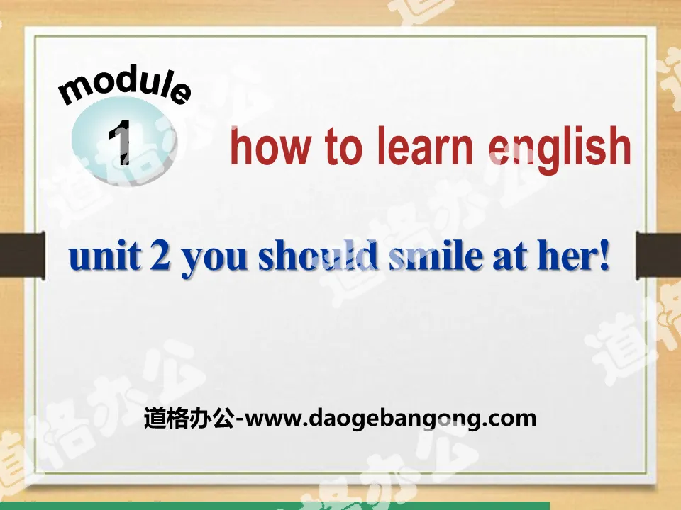 《You should smile at her》How to learn English PPT课件2
