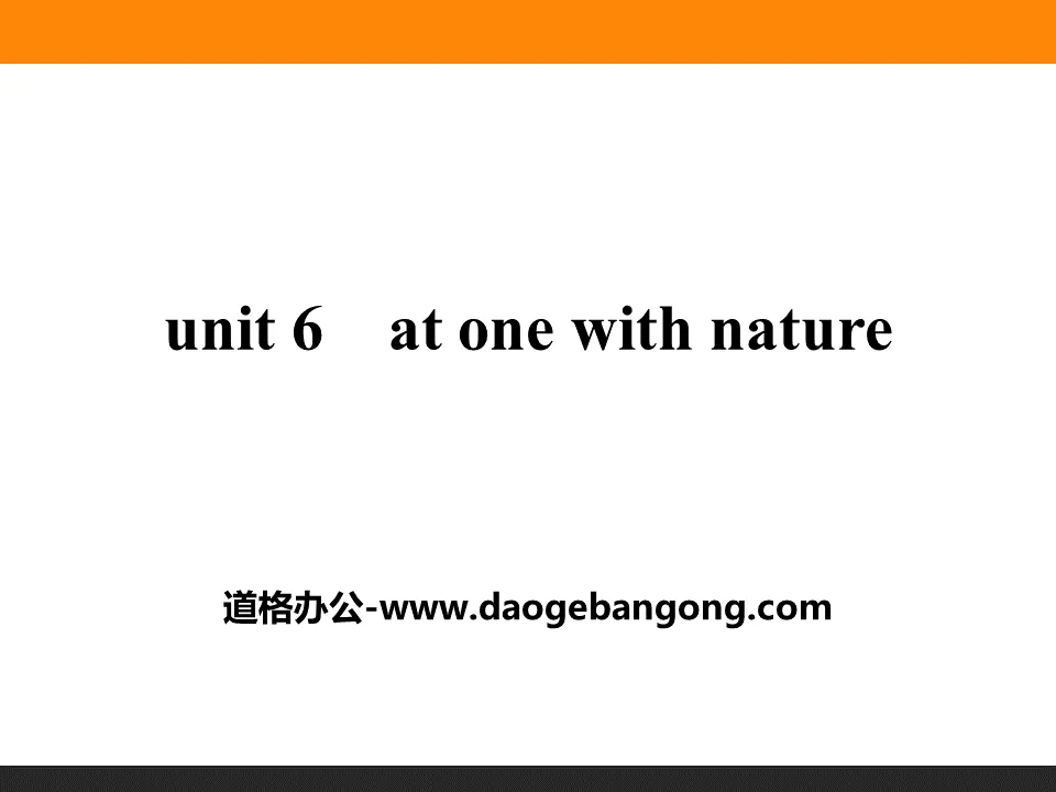 《At one with nature》PPT