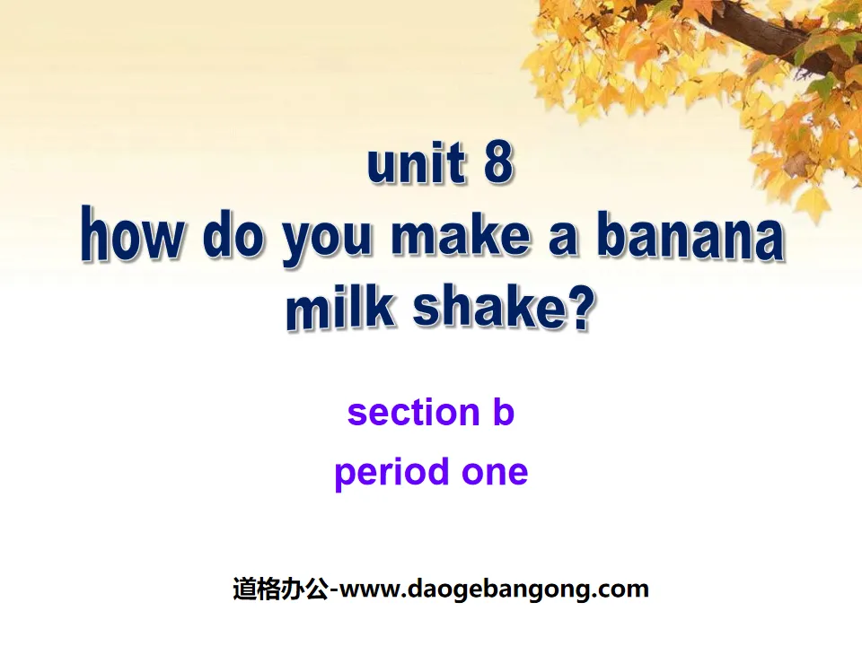 《How do you make a banana milk shake?》PPT课件9
