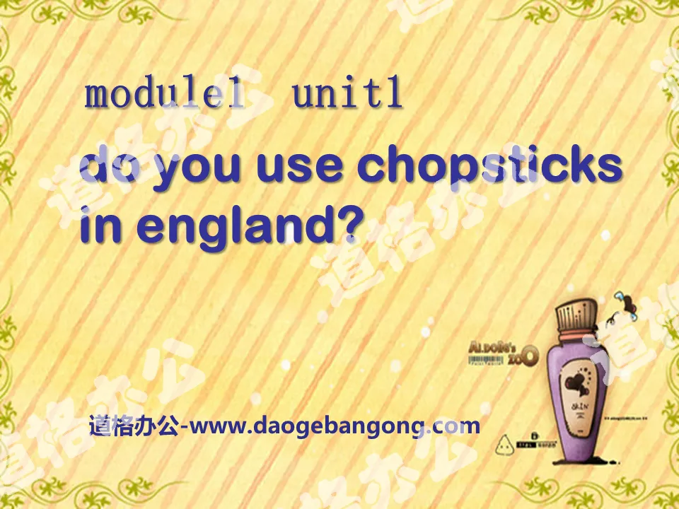 《Do you use chopsticks in England》PPT课件
