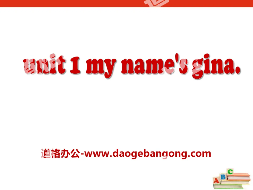 "My name's Gina" PPT courseware 7