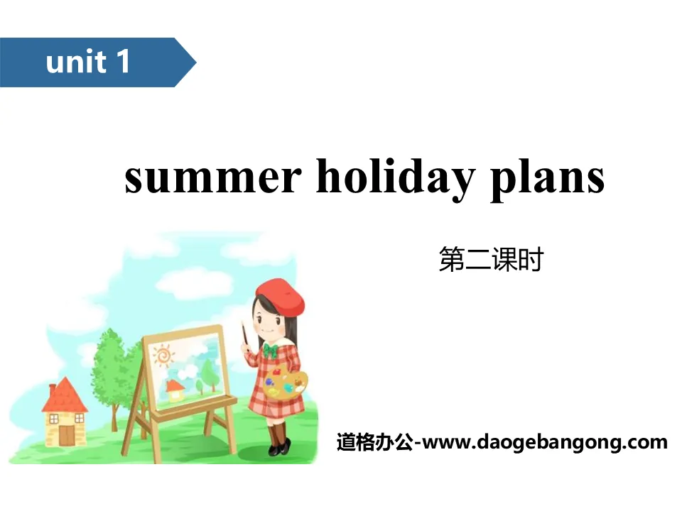 《Summer holiday plans》PPT(第二课时)