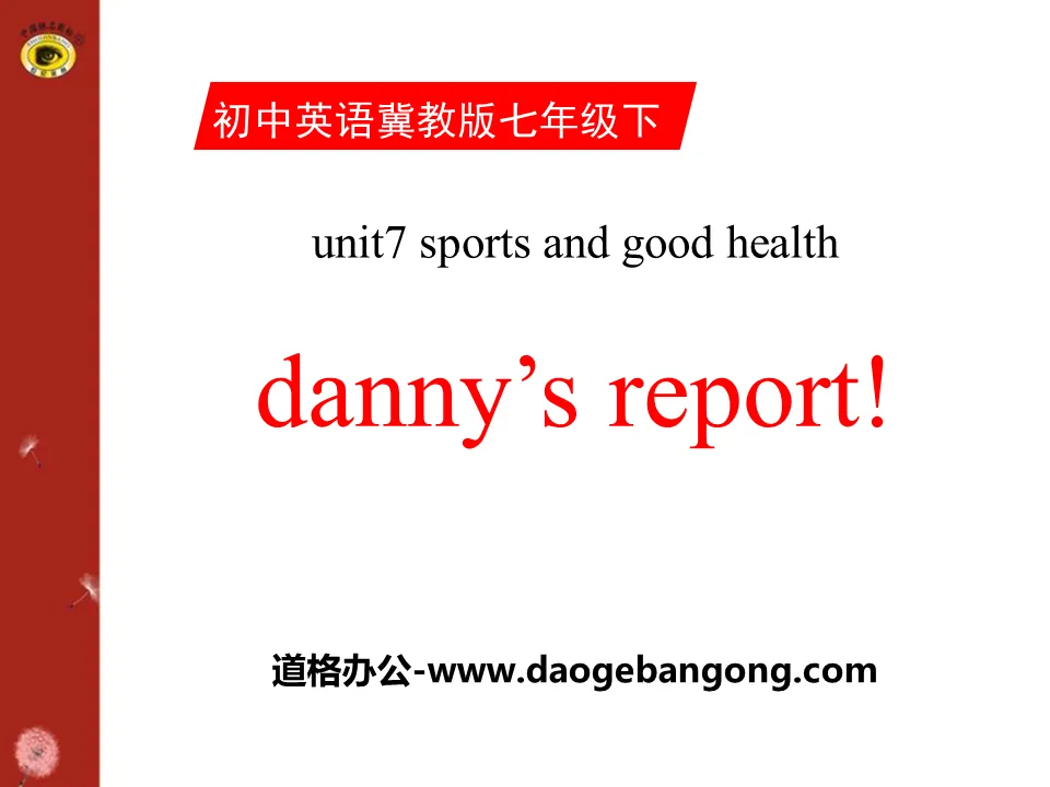 《Danny's Report》Sports and Good Health PPT下载